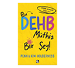 Bu DEHB M�thi� Bir �ey Diyojen Yay�nc�l�k