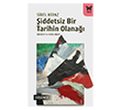 �iddetsiz Bir Tarihin Olana�� Nika Yay�nevi