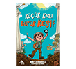 K���k Kaz� B�y�k Ke�if Kronik �ocuk