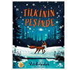 Tilkinin Pe�inde Kronik �ocuk