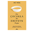 Her �ocukla Bir Ebeveyn Do�ar Kronik Kitap