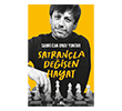 Satran�la De�i�en Hayat Kronik Kitap