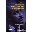 Orhan Kemal ve Romanlar� Hece Yay�nlar�