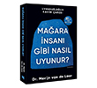 Ma�ara �nsan� Gibi Nas�l Uyunur? �ndigo Kitap