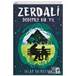 Zerdali - Dedemle Bir Y�l Gen� Tima�