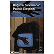 Ba��ml� Sineman�n Politik Ele�tirisi Doruk Yay�nlar�