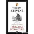 Bisikletle D�nya Turu Pozitif Yay�nlar�