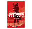 Southern Bastards Cilt 3 - Eve D�n�� Marmara �izgi