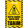 Bizi ve Tabiat� Hasta Eden Tar�m P�nar Yay�nlar�