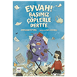 Eyvah! Ba��m�z ��plerle Dertte �t�ken �ocuk Yay�nlar�