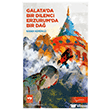 Galata`da Bir Dilenci Erzurum`da Bir Da� �t�ken Ne�riyat