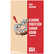 Kendini Profes�r Sanan Adam �t�ken Ne�riyat
