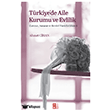 T�rkiyede Aile Kurumu ve Evlilik Bab�ali K�lt�r Yay�nc�l���
