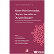 Siret - S�nnet K�lliyat� 2 - Siyere Dair Kavramlar, Olaylar, Sorunlar ve �teki ile �li�kiler Bab�ali K�lt�r Yay�nc�l���