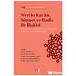 Siret - S�nnet K�lliyat� 1 - Siretin Kur`an, S�nnet ve Hadis �le �li�kisi Bab�ali K�lt�r Yay�nc�l���