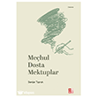 Mechul Dosta Mektuplar Bab�ali K�lt�r Yay�nc�l���