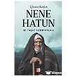 Efsane Kad�n Nene Hatun Bab�ali K�lt�r Yay�nc�l���