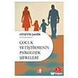 �ocuk Yeti�tirmenin Psikolojik �ifreleri Bab�ali K�lt�r Yay�nc�l���