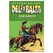 Deli Balta - Zor G�rev Bab�ali K�lt�r Yay�nc�l���