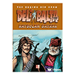 Deli Balta - Kaybolan Bayrak Bab�ali K�lt�r Yay�nc�l���