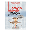Acayip Hikayeler ve Di�er Gevezelikler Bab�ali K�lt�r Yay�nc�l���