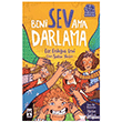Beni Sev Ama Darlama �lk Gen� Tima�