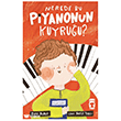 Nerede Bu Piyanonun Kuyru�u? Tima� �ocuk