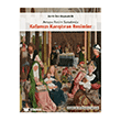Avrupa Resim Sanat�nda Kafam�z� Kar��t�ran Resimler �stanbul Bilgi �niversitesi Yay�nlar�