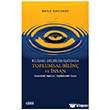 Bili�sel Dilbilim I����nda Toplumsal Bilin� ve �nsan �izgi Kitabevi Yay�nlar�