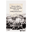 H�rriyet ve �tilaf �n  �ttihat��larla  M�cadelesi ve Konya da Deliba� Mehmet �syan� �izgi Kitabevi Yay�nlar�