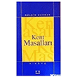 Kent Masallar� �lke Yay�nc�l�k
