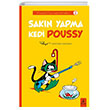 Sak�n Yapma Kedi Poussy B�y�l� Fener Yay�nlar�