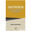 Sadettin �kten - Hayat� ve Medeniyet Tasavvuru �lke Yay�nc�l�k