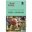 Z Ku�a�� ��in Notlar - Ye�il Liderlik �mge Kitabevi Yay�nlar�