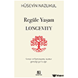 Reg�le Ya�am Longevity ���nc� G�z