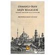 Osmanl�-�ran Ar�iv Belgeleri Buhara Yay�nlar�