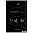 Malina - Ingeborg Bachmann 100 Ya��nda Yap� Kredi Yay�nlar�