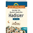 �ocuklar ��in Riyaz�s Salihinden Hadisler �ocuk �niversitesi �elik Yay�nevi