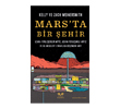 Mars`ta Bir �ehir  Olimpos Yay�nlar�
