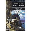 Kutsal ve Mitik Da�lar Dergah Yay�nlar�
