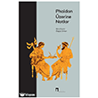Phaidon �zerine Notlar Dergah Yay�nlar�
