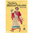 Tarihe Bitkisel Yolculuk Yitik �lke Yay�nlar�