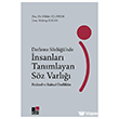 Derleme S�zl���nde �nsanlar� Tan�mlayan S�z Varl��� Fiziksel ve Ruhsal �zellikler Kesit Yay�nlar�