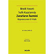 Maddi Hasarl� Trafik Kazalar�nda Zararlar�n Tazmini Ba�vurucunun El Kitab� 2. Bask� Se�kin Yay�nlar�