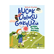 Kucak Dolusu G�ky�z� - Minikler ��in Do�a Masallar� �� Bankas� K�lt�r Yay�nlar�
