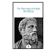 The Teachings of a Stoic Selected Discourses and the Encheiridion HarperCollins