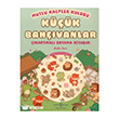Mutlu Kalpler Kul�b� - K���k Bah��vanlar - ��kartmal� Boyama Kitab�m �� Bankas� K�lt�r Yay�nlar�