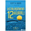 Ustala�man�n 12 Kural� �� Bankas� K�lt�r Yay�nlar�