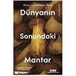 D�nyan�n Sonundaki Mantar - Kapitalizmin Enkazlar�nda Ya�am �mkan� �zerine Yap� Kredi Yay�nlar�
