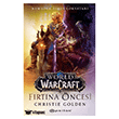 World Of Warcraft - F�rt�na �ncesi Epsilon Yay�nevi